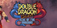Double Dragon Gaiden Rise of the Dragon