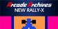 Arcade Archives NEW RALLY-X