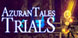 Azuran Tales Trials