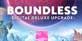 Boundless Digital Deluxe Upgrade