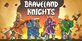 Braveland Knights