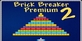 Brick Breaker Premium 2 Xbox One