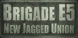 Brigade E5 New Jagged Union
