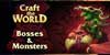 Craft the World Bosses & Monsters