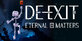 DE-EXIT Eternal Matters PS4