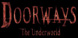 Doorways The Underworld