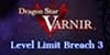 Dragon Star Varnir Level Limit Breach 3