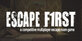 Escape First Xbox Series X