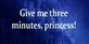Give me three minutes, princess! Xbox Series X