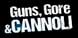 Gore Guns & Cannoli