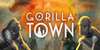 Gorilla Town