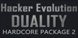 Hacker Evolution Duality Hardcore Package 2