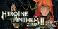 Heroine Anthem Zero 2 Scalescars Oath PS5