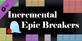 Incremental Epic Breakers Automation Pack