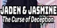 Jaden & Jasmine The Curse of Deception