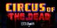 Lockdown VR Circus of the Dead