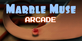 Marble Muse Arcade