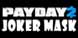 PAYDAY 2 E3 Joker Mask