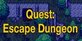 Quest Escape Dungeon