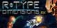 R-Type Dimensions EX PS4