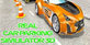 Real Car Parking Simulator 3D