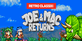 Retro Classix Joe & Mac Returns