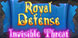 Royal Defense Invisible Threat