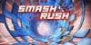 Smash Rush Nintendo Switch