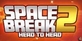 Space Break 2 Head to Head PS4