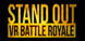 STAND OUT VR Battle Royale