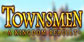 Townsmen A Kingdom Rebuilt Xbox Series X