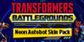 TRANSFORMERS BATTLEGROUNDS Neon Autobot Skin Pack Nintendo Switch
