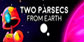 Two Parsecs From Earth Xbox Series X