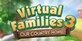 Virtual Families 3 Our Country Home