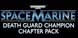 Warhammer 40k Space Marine Death Guard Champion Chapter Pack