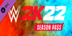 WWE 2K22 Season Pass
